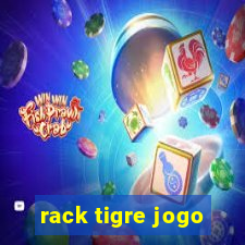 rack tigre jogo